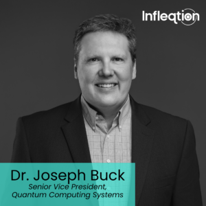 Infleqtion Appoints Dr. Joseph Buck as Senior Vice President of Quantum Computing Systems 